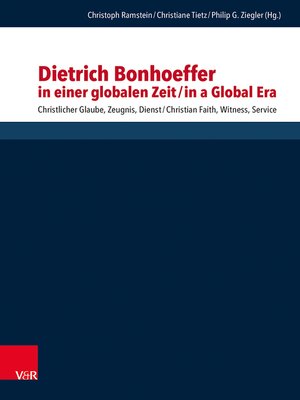 cover image of Dietrich Bonhoeffer in einer globalen Zeit / Dietrich Bonhoeffer in a Global Era